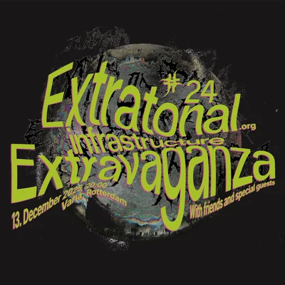 Flyer of the event Extratonal Extravaganza #3